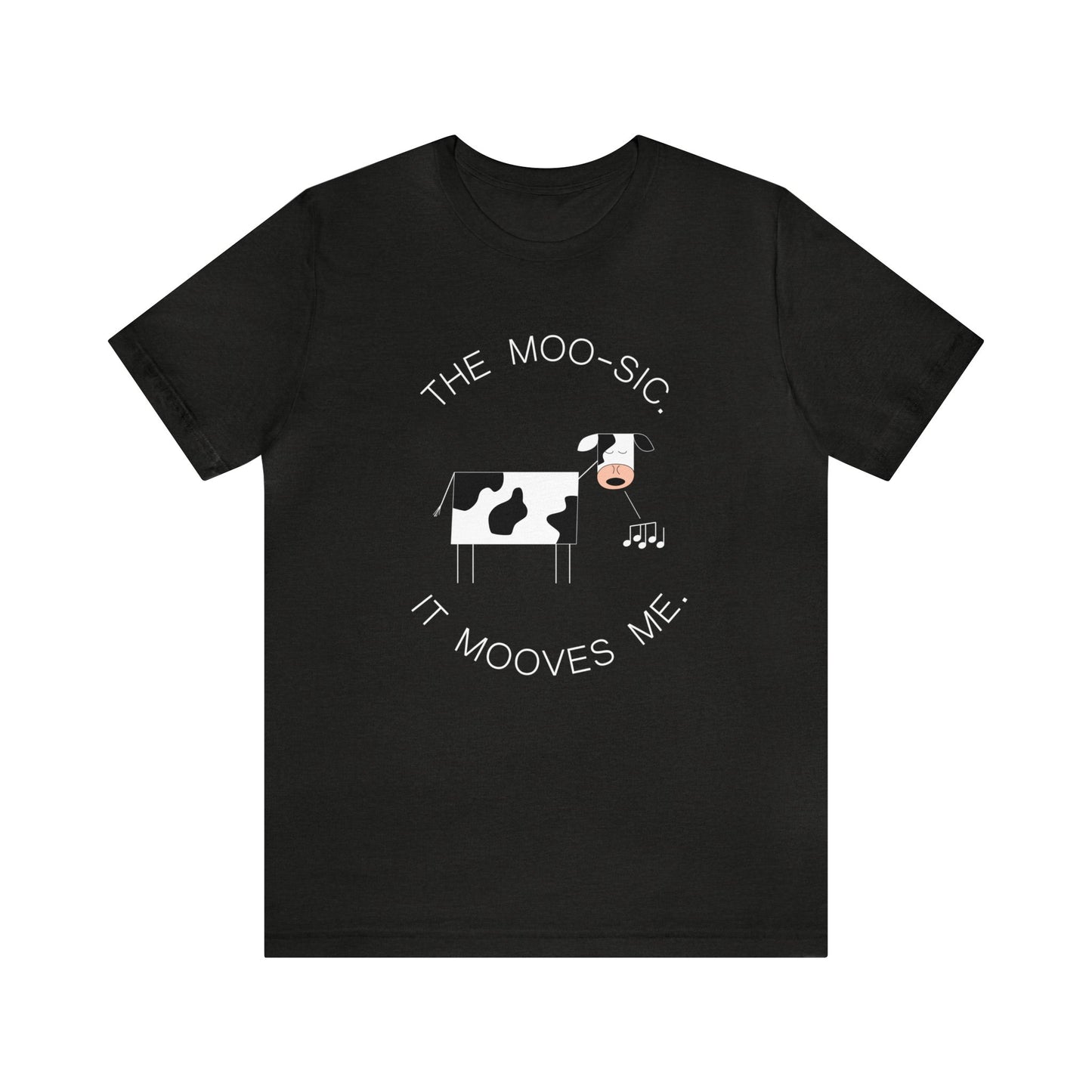 The moosic. It mooves me. - Unisex Jersey Short Sleeve Tee