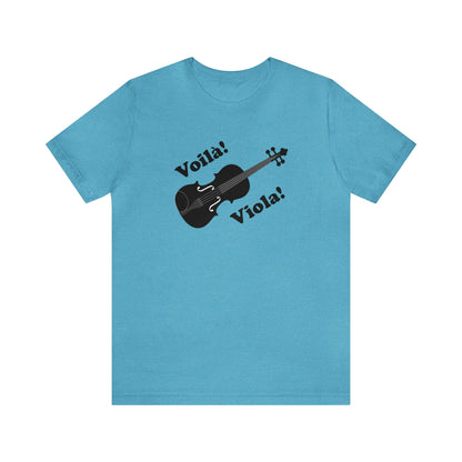 Graphic music t-shirt with a viola and the words "Voila! Viola!".  Deep sky blue shirt color.