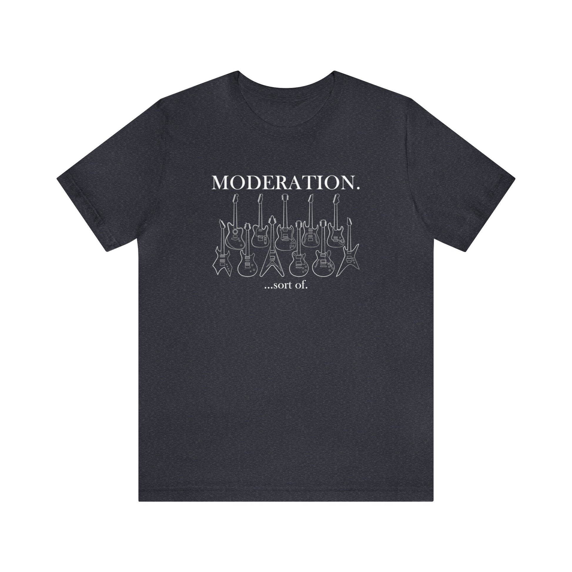 Array of electric guitar outlines and the words "Moderation...sort of".  White graphic and text grey shirt.