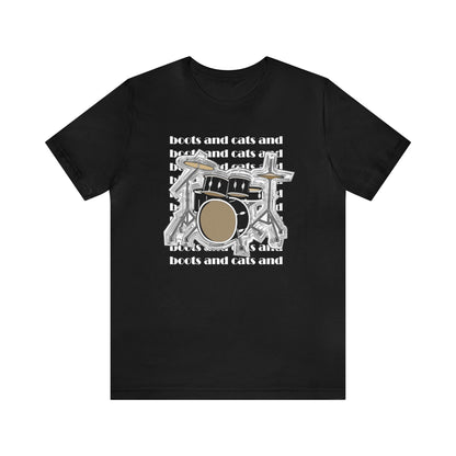 Boots and Cats (Drums) - Unisex Jersey Short Sleeve Tee