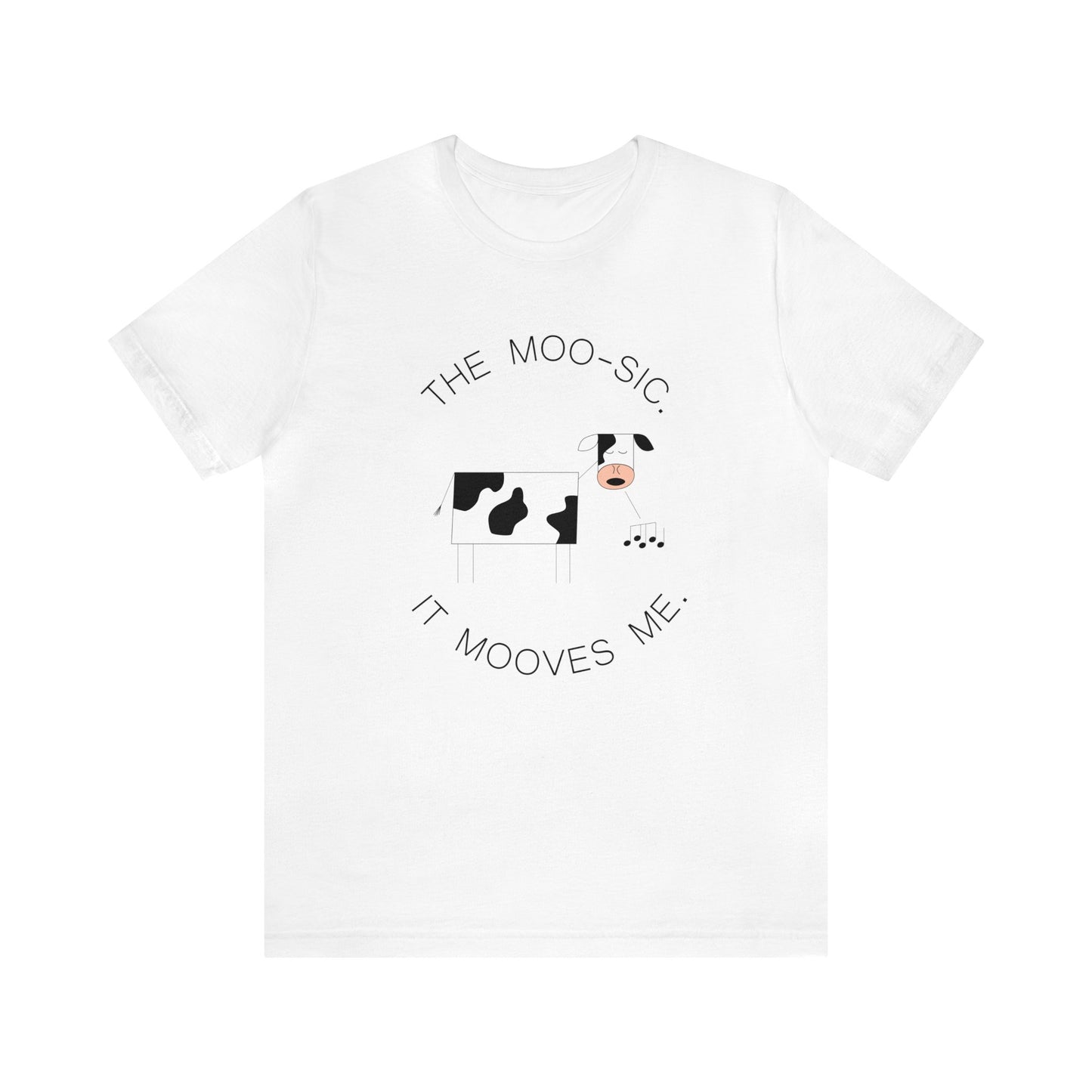 The moosic. It mooves me. - Unisex Jersey Short Sleeve Tee