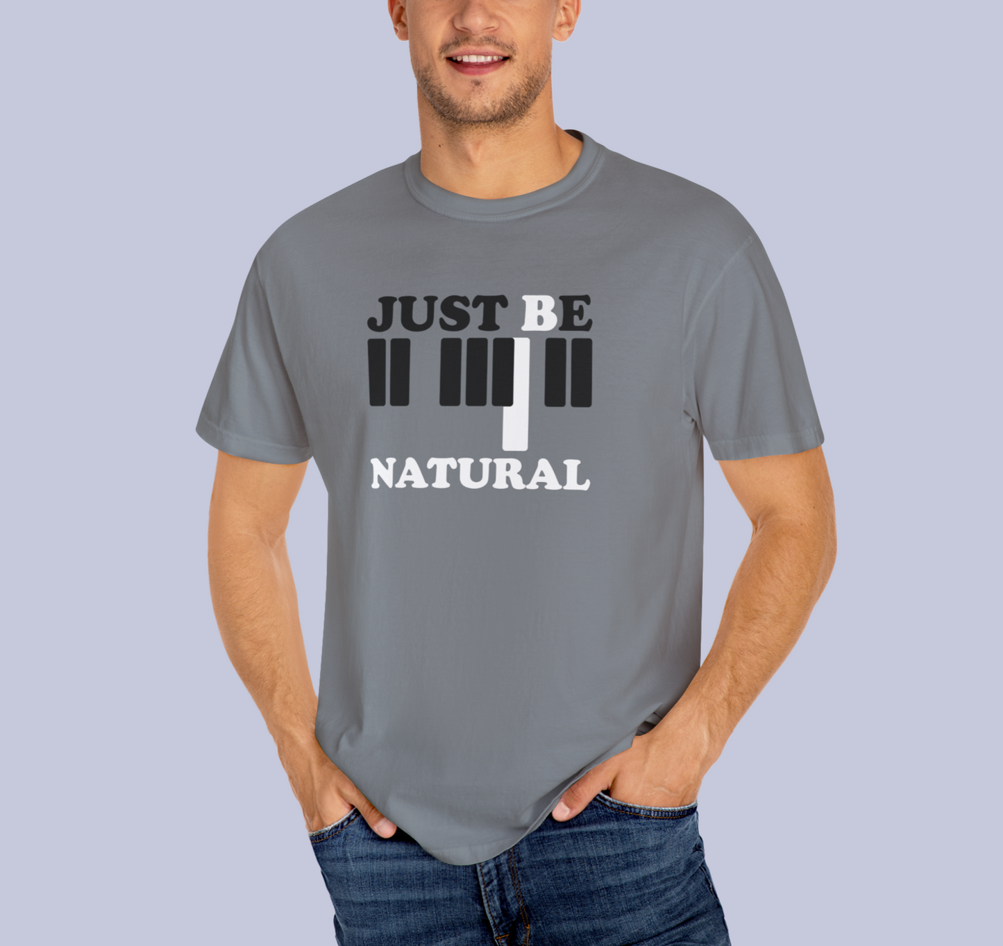 Just Be Natural (Piano) - Garment-Dyed T-shirt